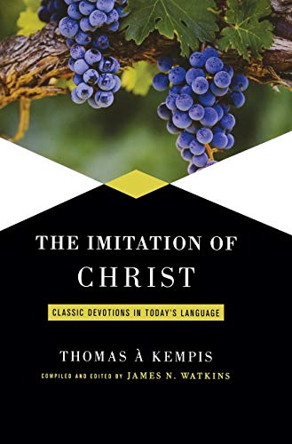 Imitation of Christ Classic Devotions in Today's Language [Hardcover]