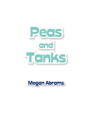 Peas And Tanks [Paperback]