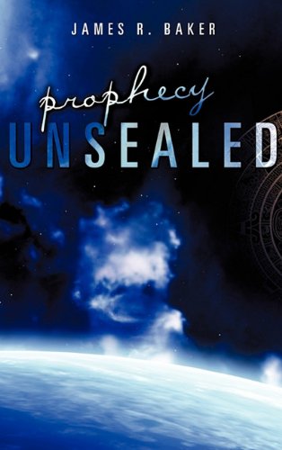 Prophecy Unsealed [Paperback]