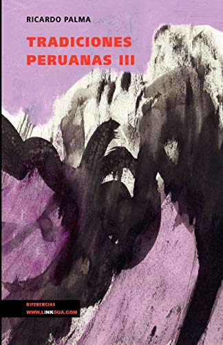 Tradiciones peruanas III [Paperback]