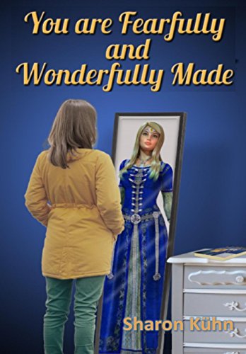 You Were Fearfully And Wonderfully Made Discover Your True Value [Hardcover]