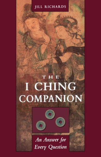 I Ching Companion An Answer For Every Question [Paperback]