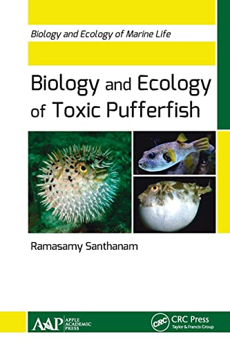 Biology and Ecology of Toxic Pufferfish: Biology and Ecology of Marine Life [Paperback]
