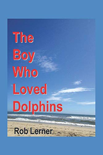 Boy Who Loved Dolphins [Paperback]