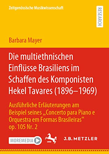 Die multiethnischen Einflsse Brasiliens im Schaffen des Komponisten Hekel Tavar [Paperback]