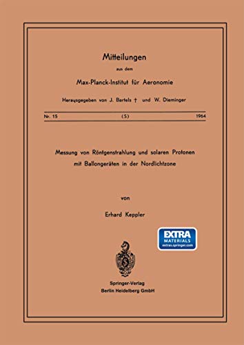 Messung von Rntgenstrahlung und Solaren Protonen mit Ballongerten in der Nordl [Paperback]