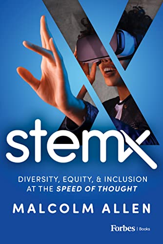 Stem X Diversity, Equity & Inclusion at the Speed of Thought [Hardcover]