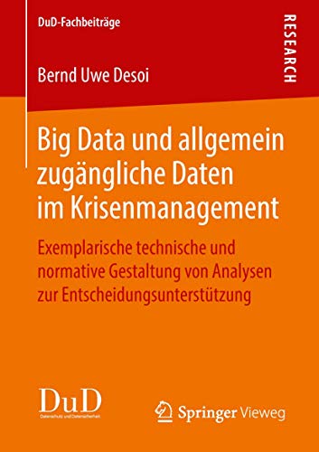 Big Data und allgemein zugngliche Daten im Krisenmanagement Exemplarische tech [Paperback]