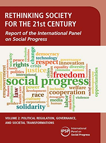 Rethinking Society for the 21st Century Volume 2, Political Regulation, Governa [Hardcover]