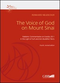Voice Of God On Mount Sinai Rabbinic Commentaries On Exodus 201 In The Light O [Paperback]