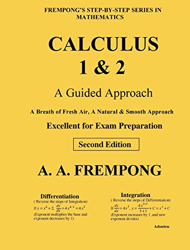 Calculus 1 & 2 A Guided Approach [Hardcover]