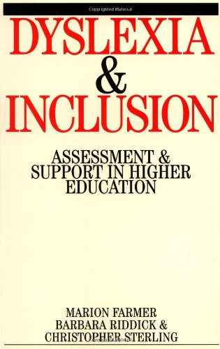 Dyslexia and Inclusion Assessment and Support in Higher Education [Paperback]