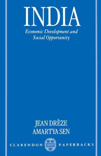 India Economic Development and Social Opportunity [Paperback]