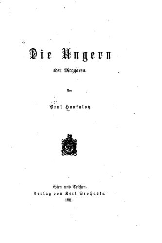 Die Ungern Oder Magyaren (german Edition) [Paperback]