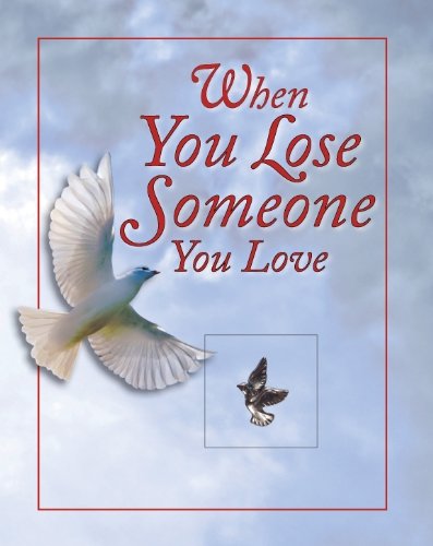When You Lose Someone You Love [Hardcover]