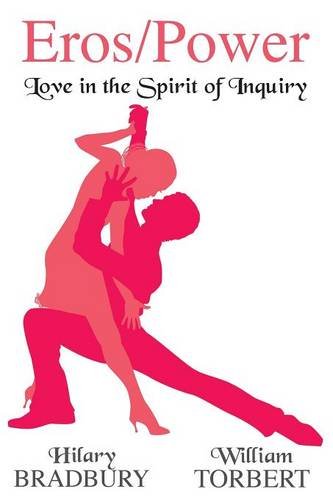 Eros/power Love In The Spirit Of Inquiry [Paperback]