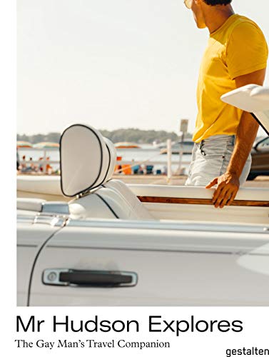 Mr Hudson Explores The Gay Man's Travel Companion [Hardcover]