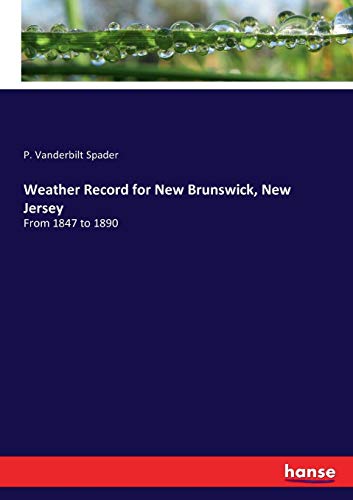 Weather Record for New Brunswick, New Jersey [Paperback]