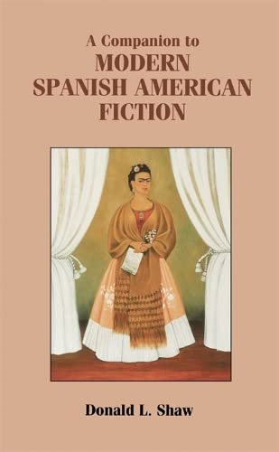 A Companion to Modern Spanish American Fiction [Paperback]