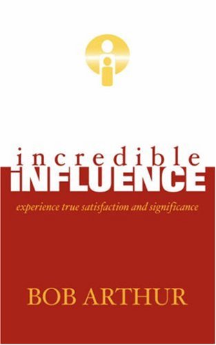 Incredible Influence [Paperback]