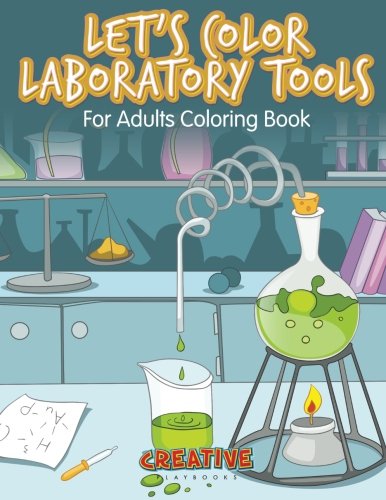 Let's Color Laboratory Tools For Adults Coloring Book [Paperback]