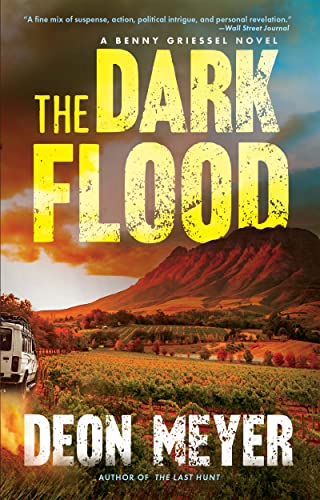 The Dark Flood A Benny Griessel Novel [Paperback]