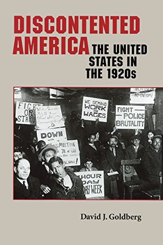 Discontented America The United States In The 1920s (the American Moment) [Paperback]