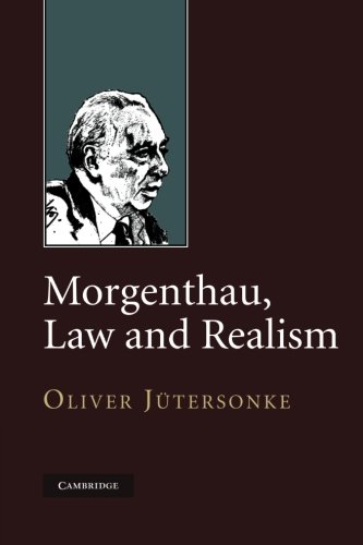 Morgenthau, Law and Realism [Paperback]
