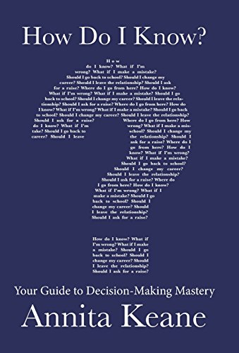 How Do I Know Your Guide To Decision-Making Mastery [Hardcover]