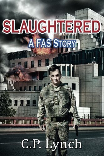Slaughtered  A Fas Story [Paperback]