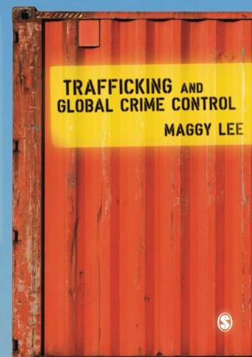 Trafficking and Global Crime Control [Paperback]