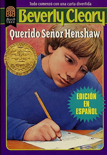Dear Mr. Henshaw (spanish Edition) Querido Senor Henshaw [Paperback]