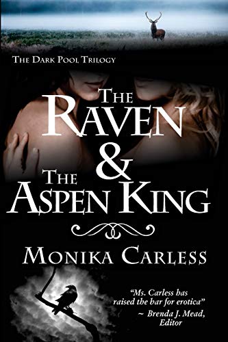 Raven and the Aspen King  Book 2 of the Dark Pool Trilogy [Paperback]