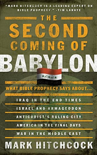 The Second Coming of Babylon What Bible Prophecy Says About... [Paperback]