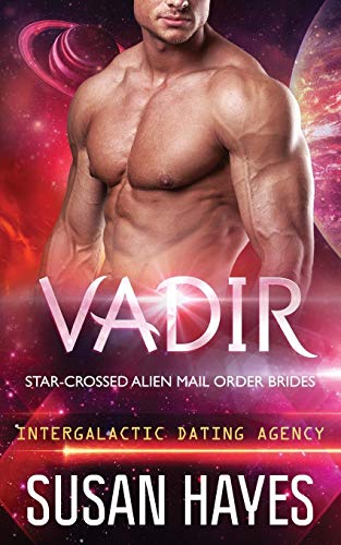 Vadir  Star-Crossed Alien Mail Order Brides (Intergalactic Dating Agency) [Paperback]