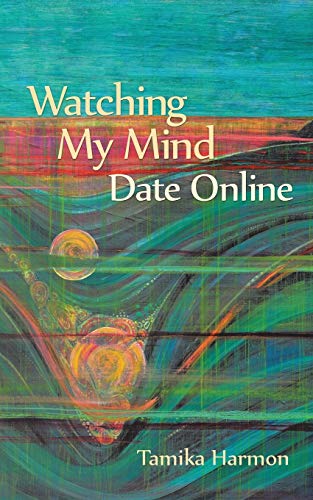 Watching My Mind Date Online [Paperback]