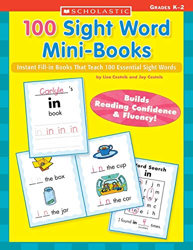 100 Sight Word Mini-Books Instant Fill-in Mini-Books That Teach 100 Essential S [Paperback]
