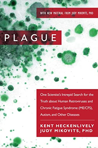 Plague One Scientist&39s Intrepid Search for the Truth about Human Retrovirus [Paperback]