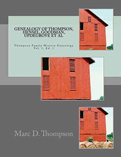 Genealogy of Thompson, Hensel, Goodman, Updegrove, Penman, Brown (2), Workman, C [Paperback]