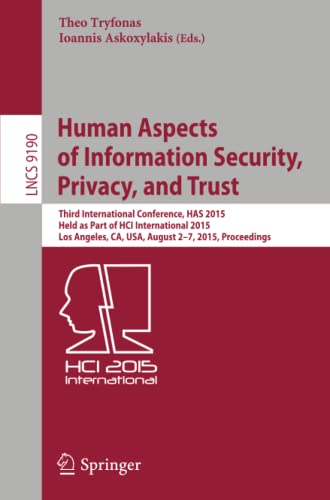 Human Aspects of Information Security, Privacy, and Trust Third International C [Paperback]