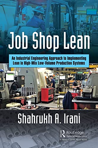 Job Shop Lean An Industrial Engineering Approach to Implementing Lean in High-M [Hardcover]