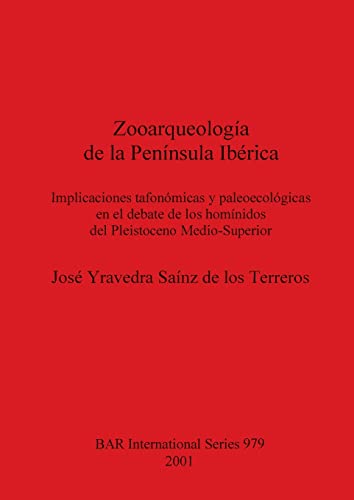 Zooarquelogia de la Peninsula Iberica [Paperback]