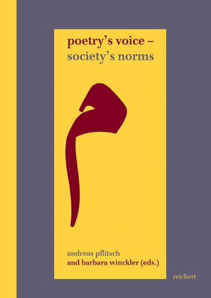 Poetry's Voice - Society's Norms Forms of Interaction between Middle Eastern Wr [Hardcover]