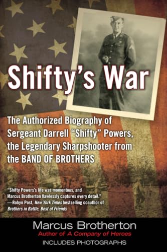 Shifty's War The Authorized Biography of Sergeant Darrell  Shifty  Powers, the  [Paperback]
