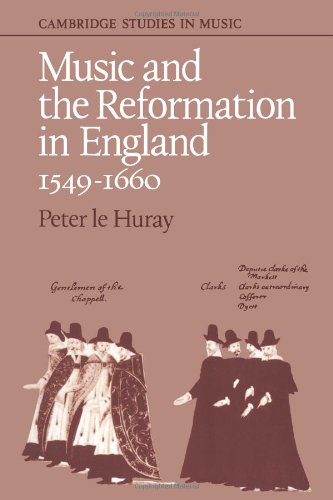 Music and the Reformation in England 1549}}}1660 [Paperback]