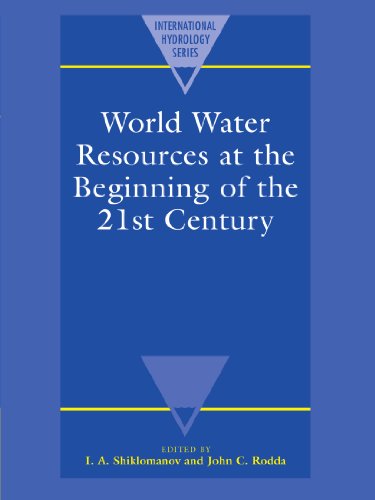World Water Resources at the Beginning of the Twenty-First Century [Paperback]