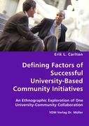 Defining Factors of Successful University-Based Community Initiatives [Unknown]