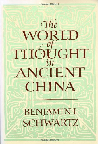 World of Thought in Ancient China [Paperback]