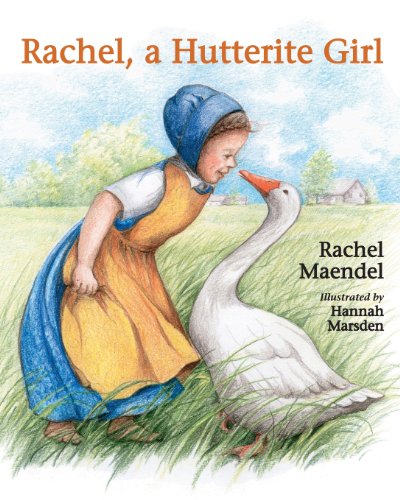 Rachel A Hutterite Girl [Paperback]