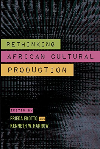 Rethinking African Cultural Production [Paperback]